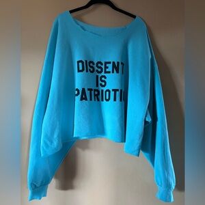 Dissent Is Patriotic Custom Cut Sweatshirt